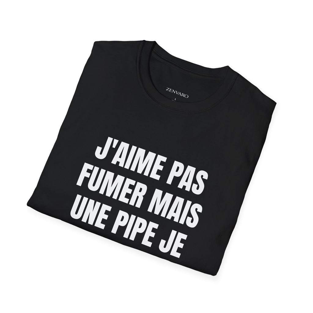 T-Shirt "J'aime pas fumer mais une pipe je ne dis pas non"